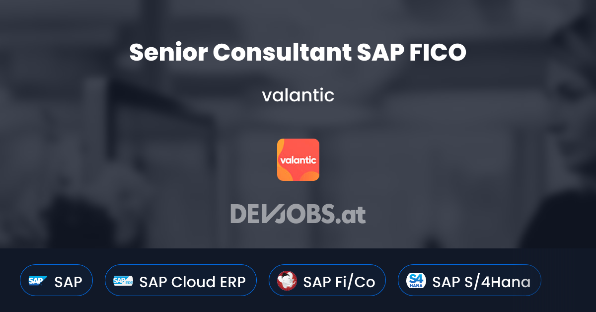 Senior Consultant SAP FICO at valantic | DEVjobs.at