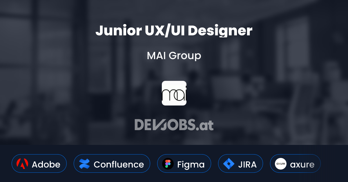 User Interface Ui Definition Junior UX/UI Designer at MAI Group | DEVjobs.at