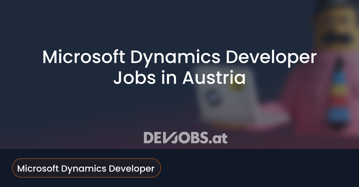 Microsoft Dynamics Developer Jobs in Austria DEVjobs.at